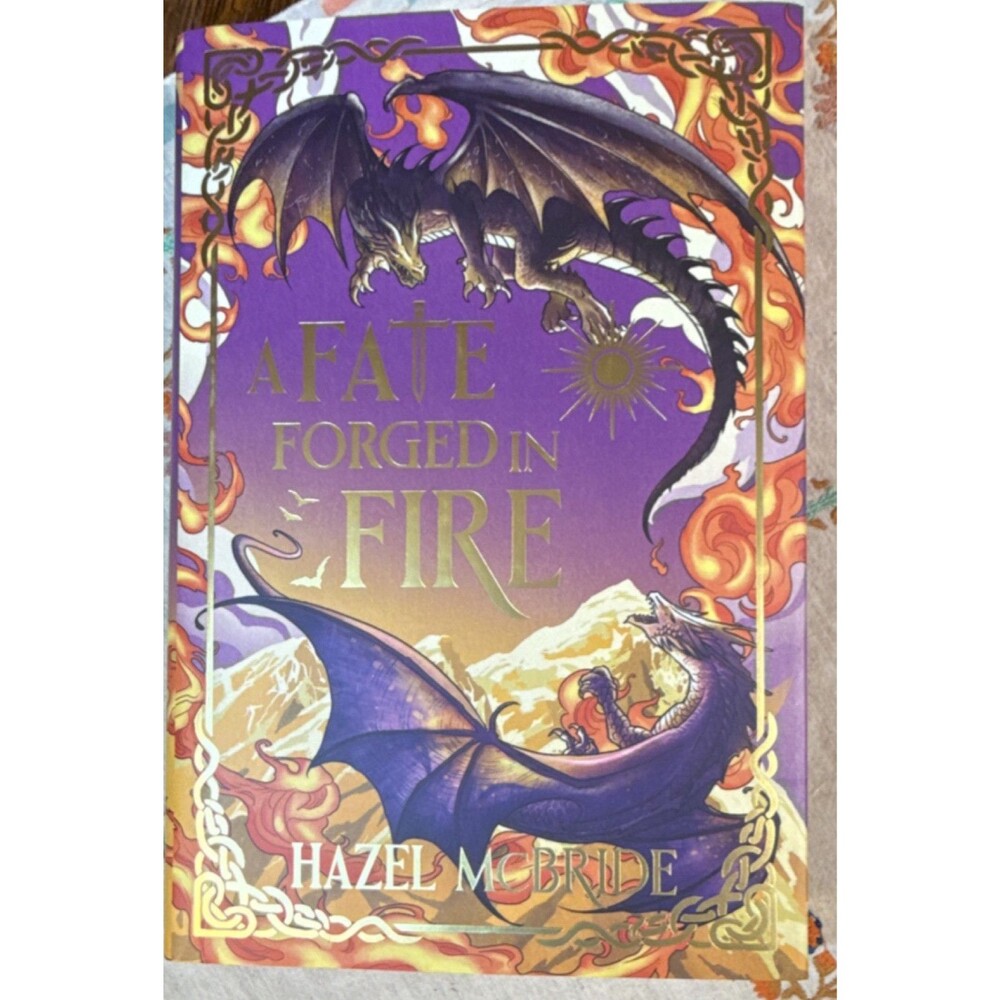 A Fate Forged in Fire Hardcover Signed by Hazel McBride Page and Wick Exclusive